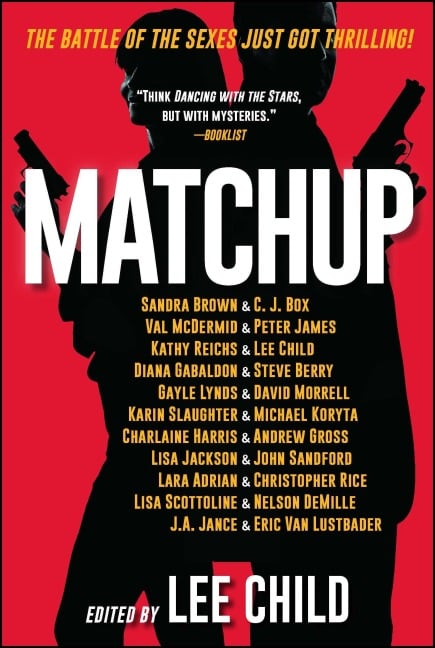 Matchup - Lee Child, Kathy Reichs, Steve Berry, C J Box, David Morrell