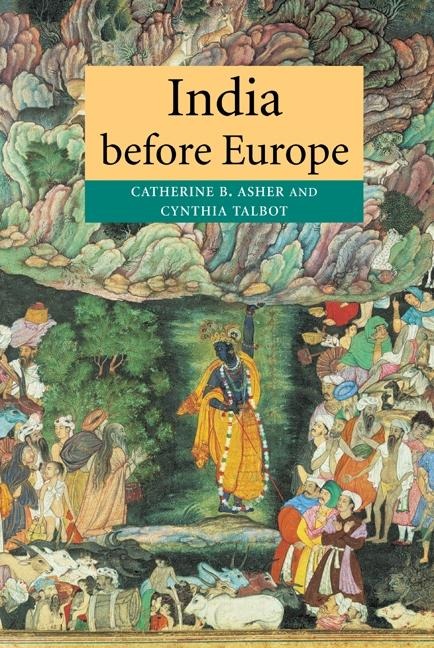 India before Europe - Catherine B. Asher