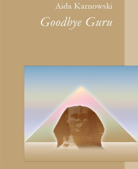 Goodbye Guru - Aida Karnowski