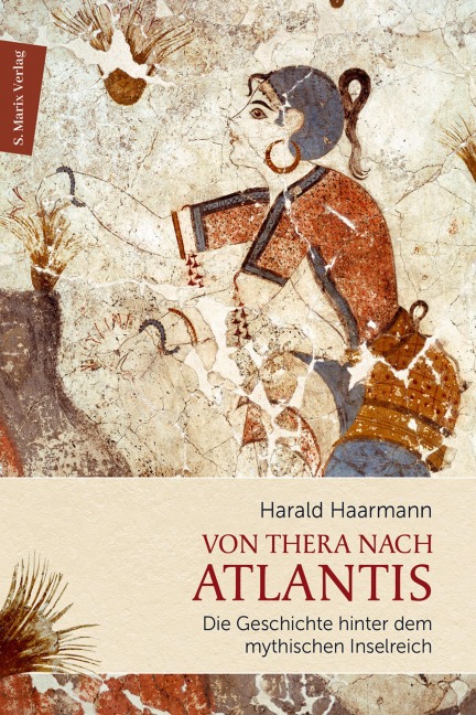 Von Thera nach Atlantis - Harald Haarmann
