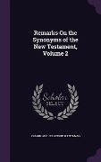 Remarks On the Synonyms of the New Testament, Volume 2 - Johann August Heinrich Tittmann