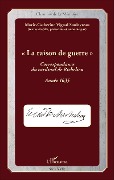 Cover-Bild zum Titel 'La raison de guerre' von 'Vignal Souleyreau'