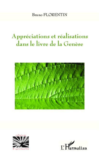 Appréciations et réalisations dans le livre de la Genèse - Bruno Florentin