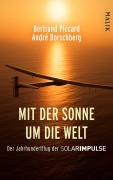 Cover-Bild zum Titel 'Mit der Sonne um die Welt' von 'Bertrand Piccard, André Borschberg'