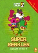 Cover-Bild zum Titel 'Süper 1 Takim - Süper Renkler Boyama Kitabi 4' von 'Kolektif'