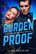 Cover-Bild zum Titel 'Burden of Proof (North Security And Investigations, #3)' von 'Clara Kendrick'