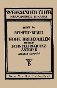 Cover-Bild zum Titel 'Hohe Drehzahlen durch Schnellfrequenz-Antrieb' von 'F. Beinert, H. Birett'