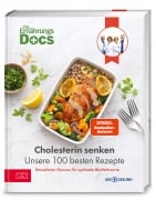 Cover-Bild zum Titel 'Die Ernährungs-Docs - Cholesterin senken - Unsere 100 besten Rezepte' von 'Matthias Riedl, Jörn Klasen, Silja Schäfer, Viola Andresen'