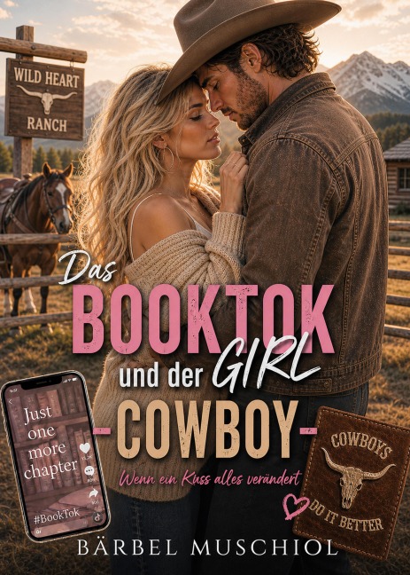Das BookTok Girl und der Cowboy - Bärbel Muschiol
