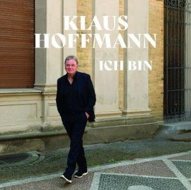 Ich bin - Klaus Hoffmann