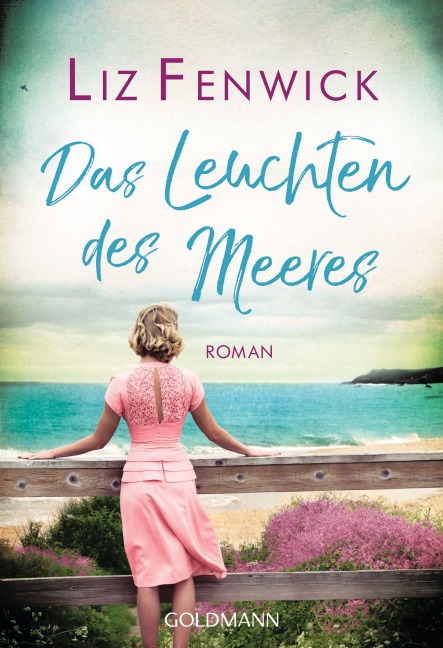 Das Leuchten des Meeres - Liz Fenwick