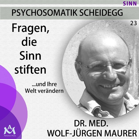 Fragen, die Sinn stiften - Wolf-Jürgen Maurer