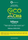 Eco in città Milano e provincia. Guida agli stili di vita sostenibili - Marzia Fiordaliso, Massimiliano Pontillo