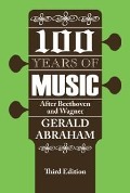 Cover-Bild zum Titel 'One Hundred Years of Music' von 'Gerald Abraham'
