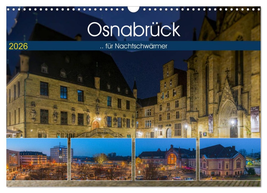 Osnabrück für Nachtschwärmer (Wandkalender 2026 DIN A3 quer), CALVENDO Monatskalender - Trancerapid Photography
