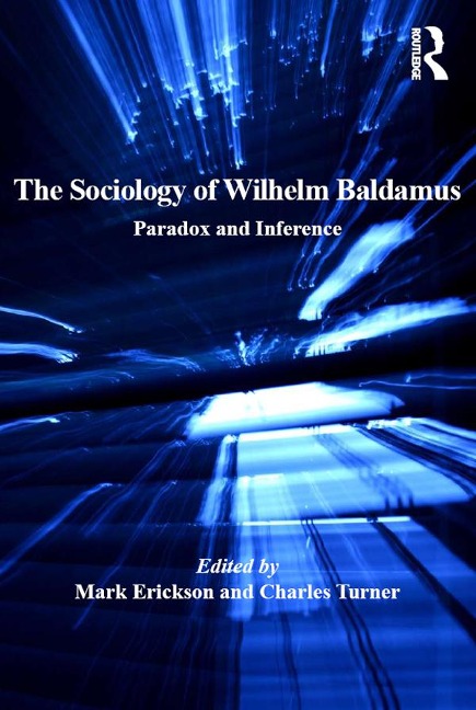 The Sociology of Wilhelm Baldamus - Charles Turner