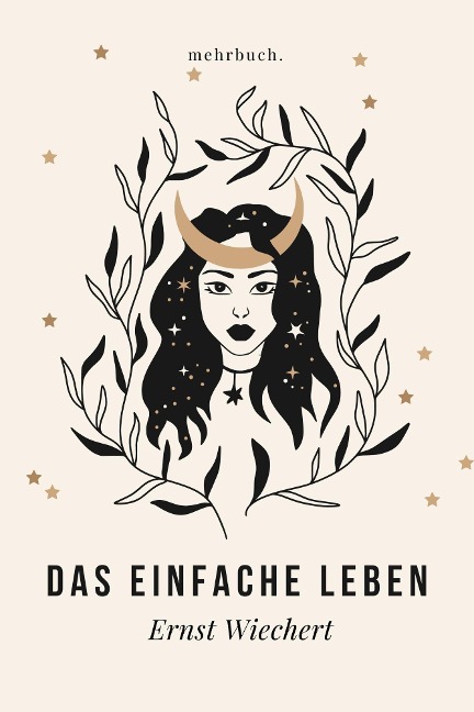 Das einfache Leben - Ernst Wiechert