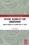 Cover-Bild zum Titel 'Design, Disability and Embodiment' von 'Janice Rieger'