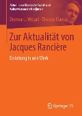 Zur Aktualität von Jacques Rancière - Thomas Claviez, Dietmar J. Wetzel