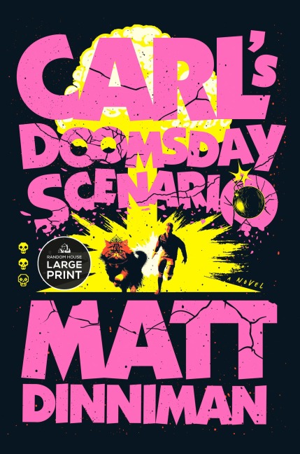 Carl's Doomsday Scenario - Matt Dinniman