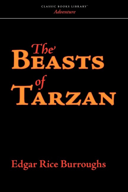 The Beasts of Tarzan - Edgar Rice Burroughs