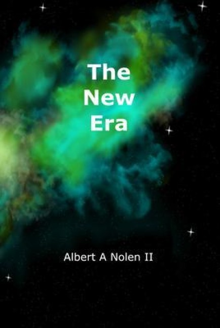 The New Era - Albert A Nolen