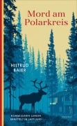 Cover-Bild zum Titel 'Mord am Polarkreis' von 'Hiltrud Baier'