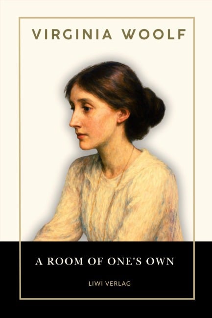 Virginia Woolf: A Room of One's Own. (English Edition) - Virginia Woolf