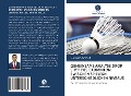 Cover-Bild zum Titel 'GEMEINSAME ANALYSE DROP SHOT DES BADMINTON ZWISCHEN SPIELERN UNTERSCHIEDLICHEN NIVEAUS' von 'Mottakin Ahmed'
