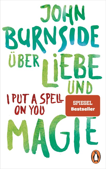Über Liebe und Magie - I Put a Spell on You - John Burnside