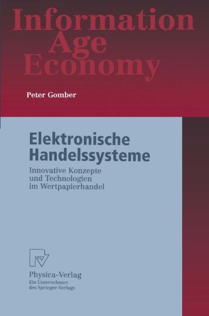 Elektronische Handelssysteme - Peter Gomber