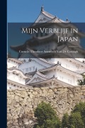 Cover-Bild zum Titel 'Mijn Verblijf in Japan' von 'Cornelis Theodoor Ass van de Coningh'