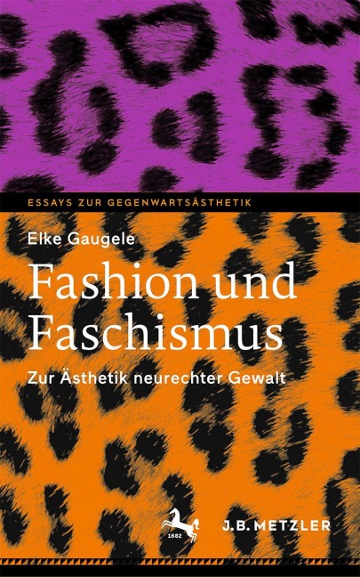 Fashion und Faschismus - Elke Gaugele