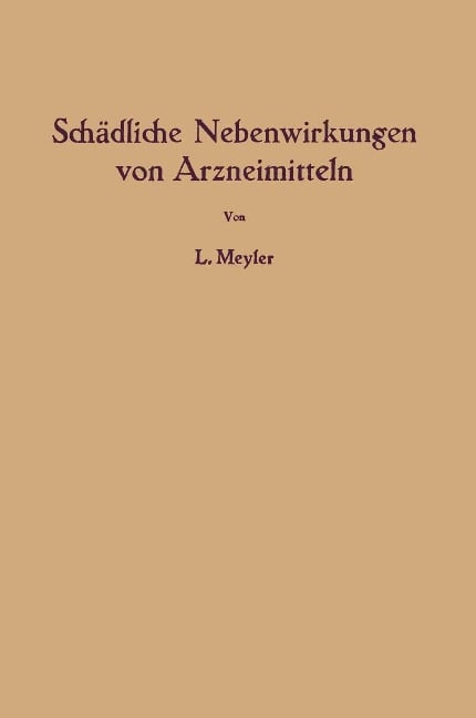 Schädliche Nebenwirkungen von Arzneimitteln - Leopold Meyler, Richard Polák