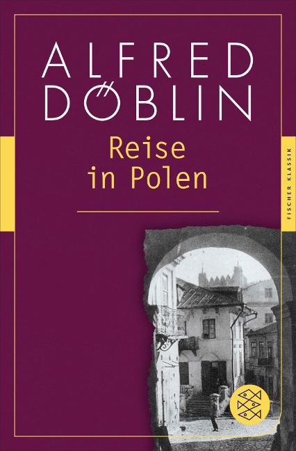 Reise in Polen - Alfred Döblin