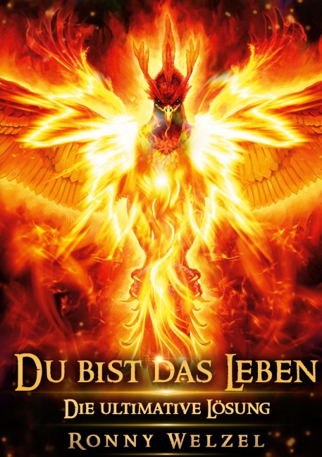 Du bist das Leben - Ronny Welzel
