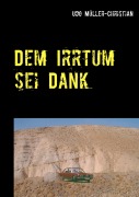 Cover-Bild zum Titel 'Dem Irrtum sei Dank' von 'Udo Müller-Christian'