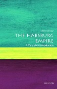 Cover-Bild zum Titel 'The Habsburg Empire: A Very Short Introduction' von 'Martyn Rady'