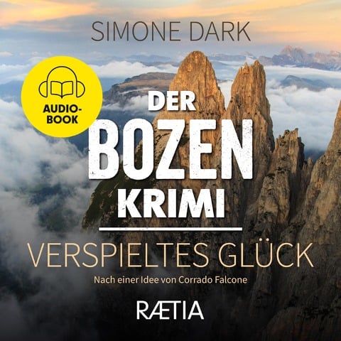 Der Bozen-Krimi: Verspieltes Glück - Simone Dark