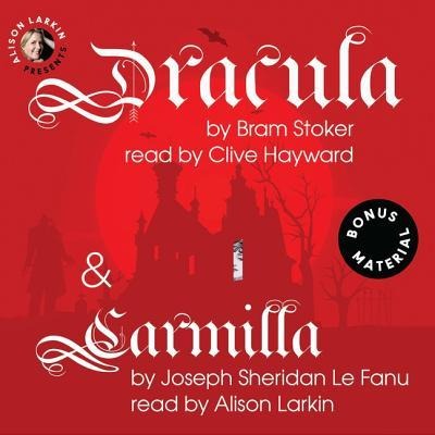 Dracula & Carmilla - Bram Stoker