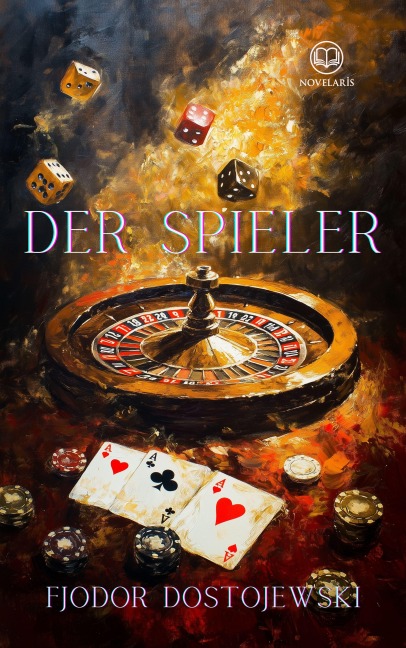 Der Spieler - Fjodor Dostojewski
