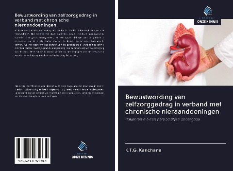 Bewustwording van zelfzorggedrag in verband met chronische nieraandoeningen - K. T. G. Kanchana
