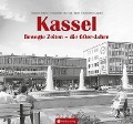 Cover-Bild zum Titel 'Kassel. Bewegte Zeiten - die 60er Jahre' von 'Stephan Franke'