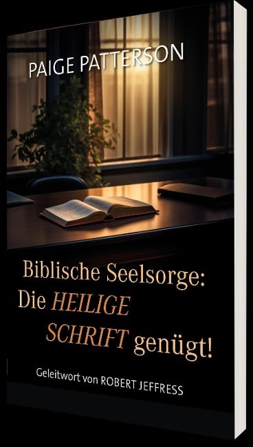 Biblische Seelsorge - Paige Patterson