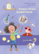 Cover-Bild zum Titel 'Sieben Unzen Zauberstaub' von 'Stephanie Runge'