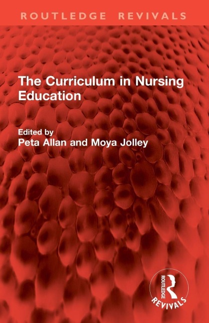 The Curriculum in Nursing Education - 