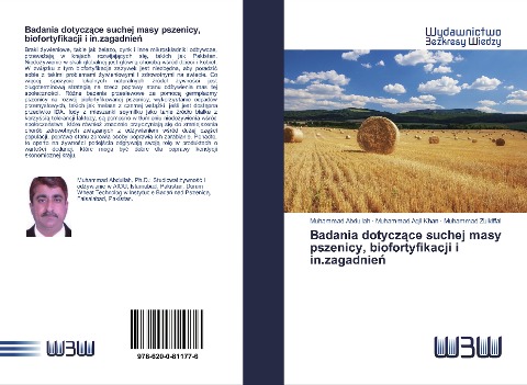 Badania dotycz¿ce suchej masy pszenicy, biofortyfikacji i in.zagadnie¿ - Muhammad Abdullah, Muhammad Aqil Khan, Muhammad Zulkiffal