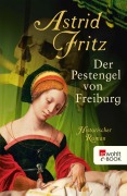 Cover-Bild zum Titel 'Der Pestengel von Freiburg' von 'Astrid Fritz'