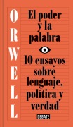 Cover-Bild zum Titel 'El Poder Y La Palabra / Power and Words' von 'George Orwell'