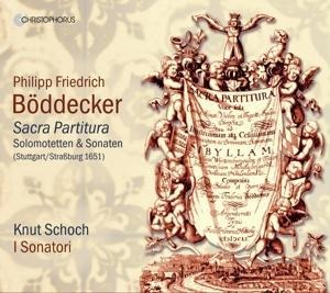 Philipp Friedrich Böddecker; SACRA PARTITURA - I Sonatori Knut Schoch